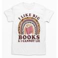 Teacher-TShirt I Like Big Books & I Cannot Lie Reading For Women Unisex T-Shirt, trending gift