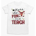 Teachers Oh What Fun It Is To Teach Cute Red Plaid Reindeer Unisex T-Shirt, trending gift