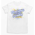 TEACHING IS MY SUPER POWER Teacher Appreciation Unisex T-Shirt, Super Teacher Gifts, trending gift