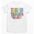 Tired Teachers Club Groovy Teachers Back To School Unisex T-Shirt, trending gift Tired Teachers Club Groovy Teachers Back To School Unisex T-Shirt, trending gift
