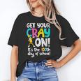 100th Day Of School Get Your Cray On Teacher Unisex T-Shirt, funny gift