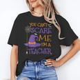 You Can't Scare Me I'm A Teacher For Men Women Unisex T-Shirt, funny gift