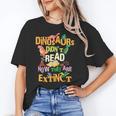 Dinosaurs Didn't Read Now They Are Extinct Reading Teacher Unisex T-Shirt, funny gift Dinosaurs Didn't Read Now They Are Extinct Reading Teacher Unisex T-Shirt, funny gift