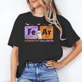 Elements Of Halloween Fear Periodically Chemistry Teacher Unisex T-Shirt, funny gift
