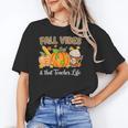 Fall Vibes And That Teacher Life Autumn Thanksgiving Unisex T-Shirt, funny gift