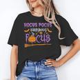 Halloween Teacher Or Student Hocus Pocus Everybody Focus For Men Women Kids Unisex T-Shirt, funny gift