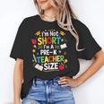 I'm Not Short I'm A Pre-K Teacher Size Back To School Unisex T-Shirt, funny gift I'm Not Short I'm A Pre-K Teacher Size Back To School Unisex T-Shirt, funny gift