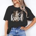 Be Kind Women Inspirational Teacher Animal Print Unisex T-Shirt, funny gift Be Kind Women Inspirational Teacher Animal Print Unisex T-Shirt, funny gift