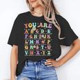You Are Letters Alphabet Learn ABCs Inspiration Teacher Life Unisex T-Shirt, funny gift You Are Letters Alphabet Learn ABCs Inspiration Teacher Life Unisex T-Shirt, funny gift