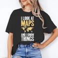 I Look At Maps And i Know Things Teacher Geographer Unisex T-Shirt, funny gift I Look At Maps And i Know Things Teacher Geographer Unisex T-Shirt, funny gift