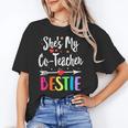 Matching Co-Teacher Best Friend She's My Bestie Work Team Unisex T-Shirt, funny gift