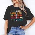 Math Language History Reading Science Music Teacher Unisex T-Shirt, Science Teacher Shirts, History Teacher Shirts, funny gift Math Language History Reading Science Music Teacher Unisex T-Shirt, Science Teacher Shirts, History Teacher Shirts, funny gift