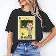 Mexican For Teachers El Maestro Unisex T-Shirt, funny gift Mexican For Teachers El Maestro Unisex T-Shirt, funny gift