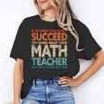 If You Have No Success At First Try It With a Fun Maths Teacher Unisex T-Shirt, funny gift
