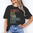 Retro ALways Cite Your Evidence Bruh ELA Teacher For Men Women Kids Unisex T-Shirt, funny gift Retro ALways Cite Your Evidence Bruh ELA Teacher For Men Women Kids Unisex T-Shirt, funny gift