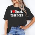 Retro I Love Hot Teachers Vintage I Heart Hot Teacher Men Women Girls Kids Unisex T-Shirt, funny gift Retro I Love Hot Teachers Vintage I Heart Hot Teacher Men Women Girls Kids Unisex T-Shirt, funny gift