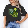Solve The Problem Skeleton Teacher Halloween Math Six Seven Unisex T-Shirt, funny gift Solve The Problem Skeleton Teacher Halloween Math Six Seven Unisex T-Shirt, funny gift