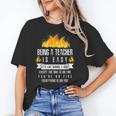 Being a Teacher Is Easy Everything Is On Fire T-Shirt For Men Women Kids Unisex T-Shirt, funny gift