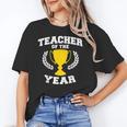 Teacher Of The Year For Men Women Unisex T-Shirt, funny gift