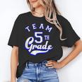Team 5th Grade Fifth For Teacher Or Students Unisex T-Shirt, funny gift