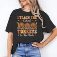 Thanksgiving Teacher I Teach The Cutest Turkeys In The Flock Unisex T-Shirt, funny gift Thanksgiving Teacher I Teach The Cutest Turkeys In The Flock Unisex T-Shirt, funny gift