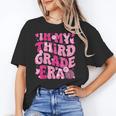 In My Third Grade Era Teachers Women Back To School Girls Unisex T-Shirt, funny gift In My Third Grade Era Teachers Women Back To School Girls Unisex T-Shirt, funny gift