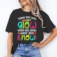 Today You Will Glow When You Show What You Know Teachers Day Unisex T-Shirt, funny gift Today You Will Glow When You Show What You Know Teachers Day Unisex T-Shirt, funny gift