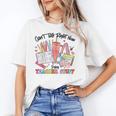 Can't Talk Right Now Doing Teacher Stuff Teacher Stuff Unisex T-Shirt, funny gift