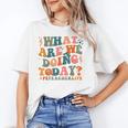 What Are We Doing Today Physical Education PE Teacher Women Unisex T-Shirt, Pe Teacher Shirts, funny gift What Are We Doing Today Physical Education PE Teacher Women Unisex T-Shirt, Pe Teacher Shirts, funny gift