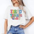 Tired Teachers Club Groovy Teachers Back To School Unisex T-Shirt, funny gift Tired Teachers Club Groovy Teachers Back To School Unisex T-Shirt, funny gift