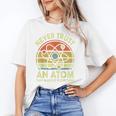 Never Trust An Atom Physics Jokes Science Teacher Unisex T-Shirt, Science Teacher Shirts, funny gift Never Trust An Atom Physics Jokes Science Teacher Unisex T-Shirt, Science Teacher Shirts, funny gift