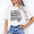 Weird Teachers Build Character School Pun Unisex T-Shirt, funny gift Weird Teachers Build Character School Pun Unisex T-Shirt, funny gift