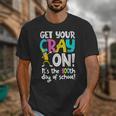 100th Day Of School Get Your Cray On Teacher Unisex T-Shirt, funny design