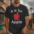 A Is For Apple Toddler Kindergarten Preschool Teacher Unisex T-Shirt, funny design A Is For Apple Toddler Kindergarten Preschool Teacher Unisex T-Shirt, funny design