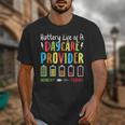 Battery Life Of Daycare Provider Childcare Teacher Unisex T-Shirt, funny design Battery Life Of Daycare Provider Childcare Teacher Unisex T-Shirt, funny design