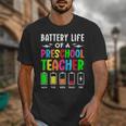 Battery Life Of a Preschool School Teacher School Week Unisex T-Shirt, funny design Battery Life Of a Preschool School Teacher School Week Unisex T-Shirt, funny design