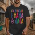 I Am Bilingual I Haha And Jaja Latina Latino Spanish Teacher Unisex T-Shirt, funny design I Am Bilingual I Haha And Jaja Latina Latino Spanish Teacher Unisex T-Shirt, funny design