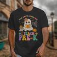 You Can't Scare Me I Teach Pre-k Teacher Halloween Ghost Men Women Kids Unisex T-Shirt, funny design