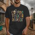 Coffee Teach Repeat Leopard Print Back To School Teachers Unisex T-Shirt, funny design Coffee Teach Repeat Leopard Print Back To School Teachers Unisex T-Shirt, funny design