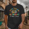Colorful Math Teacher Retirement Solve The Problem Retired Unisex T-Shirt, funny design Colorful Math Teacher Retirement Solve The Problem Retired Unisex T-Shirt, funny design