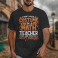 I Don't Need a Costume I'm a Math Teacher Retro Halloween Unisex T-Shirt, funny design I Don't Need a Costume I'm a Math Teacher Retro Halloween Unisex T-Shirt, funny design