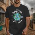 Earth Day Rotation Of The Earth Makes My Day Science Teacher Unisex T-Shirt, Science Teacher Gifts, funny design Earth Day Rotation Of The Earth Makes My Day Science Teacher Unisex T-Shirt, Science Teacher Gifts, funny design
