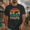 Easily Distracted By Maps Geography Teacher Unisex T-Shirt, funny design