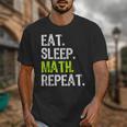 Eat Sleep Math Repeat Teacher Lover Unisex T-Shirt, funny design Eat Sleep Math Repeat Teacher Lover Unisex T-Shirt, funny design