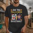 Are You Fall O Ween Directions Halloween Teacher Ghost Unisex T-Shirt, funny design