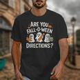 Are You Fall O Ween Directions Halloween Teacher Ghosts Unisex T-Shirt, funny design Are You Fall O Ween Directions Halloween Teacher Ghosts Unisex T-Shirt, funny design
