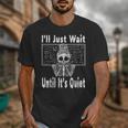 Halloween Teacher Math I'Ll Just Wait Until It's Quiet Unisex T-Shirt, funny design Halloween Teacher Math I'Ll Just Wait Until It's Quiet Unisex T-Shirt, funny design