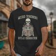 Halloween Weird Teachers Build Character Costume Men Women Unisex T-Shirt, funny design