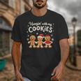 Hangin With My Cookies Gingerbread Christmas Teacher Unisex T-Shirt, funny design Hangin With My Cookies Gingerbread Christmas Teacher Unisex T-Shirt, funny design