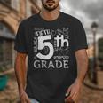 Hello 5th Grade Here I Come Teacher Fifth Grade Boys Girls Unisex T-Shirt, funny design Hello 5th Grade Here I Come Teacher Fifth Grade Boys Girls Unisex T-Shirt, funny design